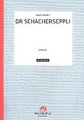 Edition Walter Wild Dr Schacherseppli Jodellied / Rymann, Ruedi